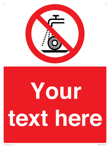 Custom prohibition Do not use for wet grinding